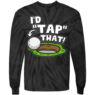 Id Tap That Funny Golf Lover Tie-Dye Long Sleeve Shirt