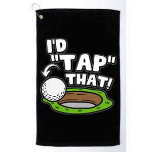 Id Tap That Funny Golf Lover Platinum Collection Golf Towel