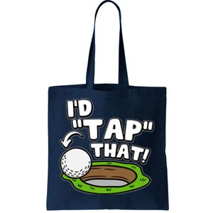 Id Tap That Funny Golf Lover Tote Bag