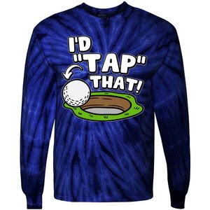 Id Tap That Funny Golf Lover Tie-Dye Long Sleeve Shirt