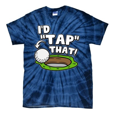 Id Tap That Funny Golf Lover Tie-Dye T-Shirt