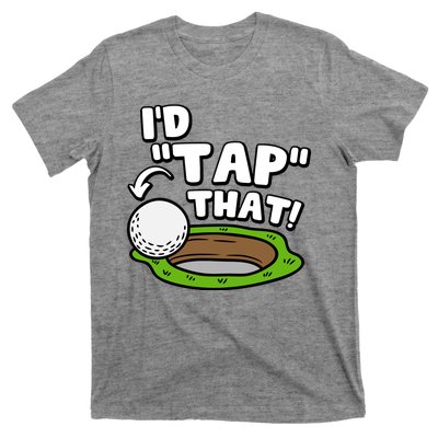 Id Tap That Funny Golf Lover T-Shirt