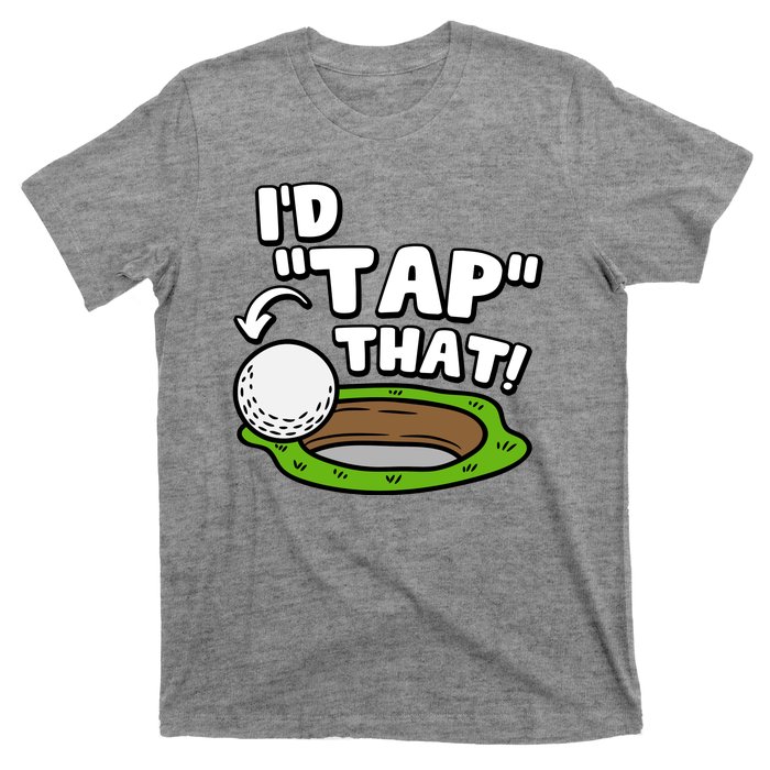 Id Tap That Funny Golf Lover T-Shirt