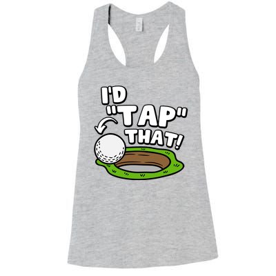 Id Tap That Funny Golf Lover Women's Racerback Tank