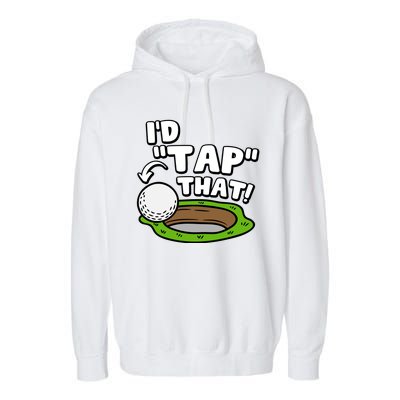 Id Tap That Funny Golf Lover Garment-Dyed Fleece Hoodie