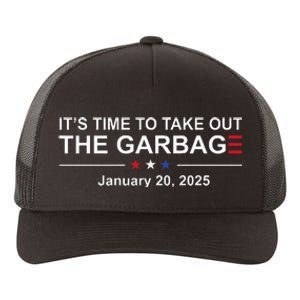 ItS Time To Take Out The Garbage January 20 2025 Yupoong Adult 5-Panel Trucker Hat