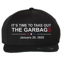 ItS Time To Take Out The Garbage January 20 2025 Wool Snapback Cap