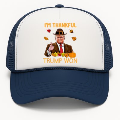 IM Thankful Trump Won Thanksgiving Turkey Fall Trucker Hat