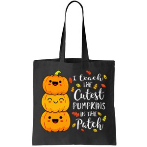 I Teach The Cutest Pumpkins In The Patch Teacher Halloween Tote Bag