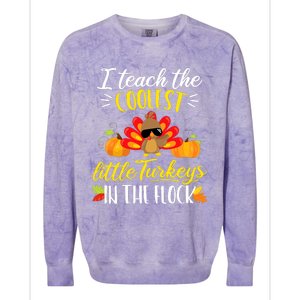 I Teach The Coolest Turkeys The Flock Thanksgiving Teacher Colorblast Crewneck Sweatshirt