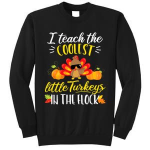 I Teach The Coolest Turkeys The Flock Thanksgiving Teacher Sweatshirt