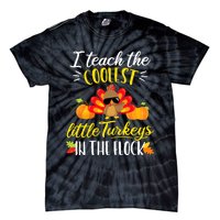 I Teach The Coolest Turkeys The Flock Thanksgiving Teacher Tie-Dye T-Shirt