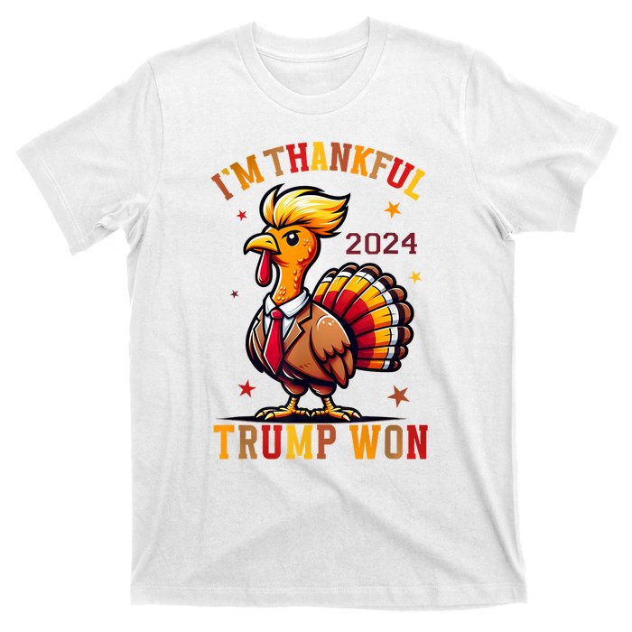 IM Thankful Trump Won 2024 Took American Back Thanksgiving T-Shirt