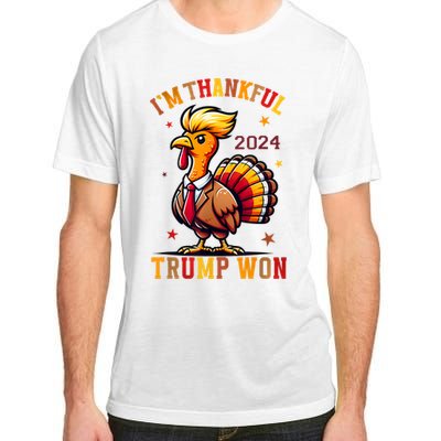 IM Thankful Trump Won 2024 Took American Back Thanksgiving Adult ChromaSoft Performance T-Shirt