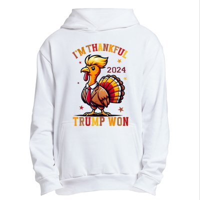 IM Thankful Trump Won 2024 Took American Back Thanksgiving Urban Pullover Hoodie