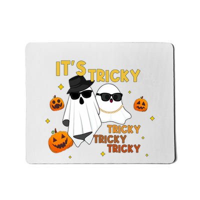 ItS Tricky Tricky Tricky Funny Ghost Boo Halloween Mousepad