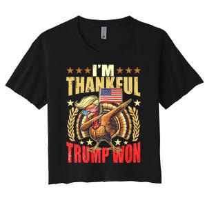 IM Thankful Trump Won Thanksgiving Turkey Fall Women's Crop Top Tee