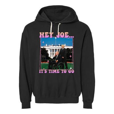 ItS Time To Go Joe Funny Trump 2024 Garment-Dyed Fleece Hoodie