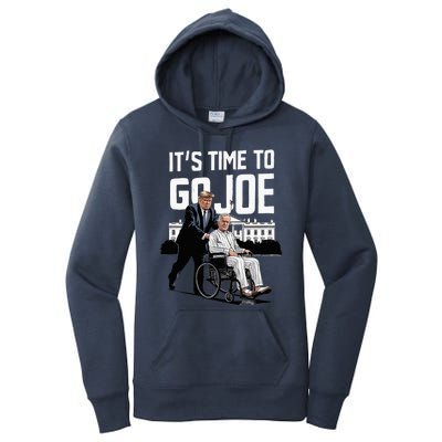 ItS Time To Go Joe I Donald Trump I Republican Trump 2024 Women's Pullover Hoodie