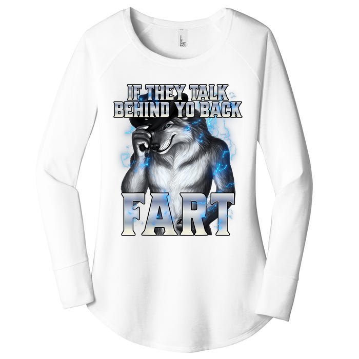 If They Talk Behind Your Back Fart Women's Perfect Tri Tunic Long Sleeve Shirt