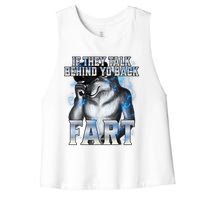 If They Talk Behind Your Back Fart Women's Racerback Cropped Tank