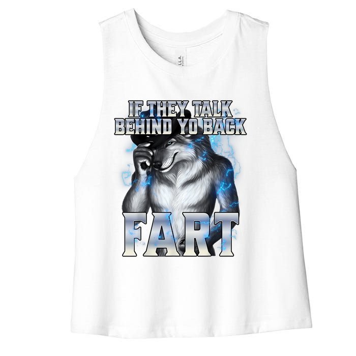 If They Talk Behind Your Back Fart Women's Racerback Cropped Tank