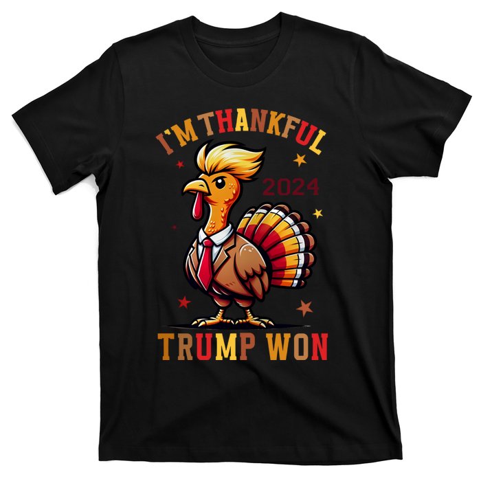 Im Thankful Trump Won Trump Thanksgiving T-Shirt