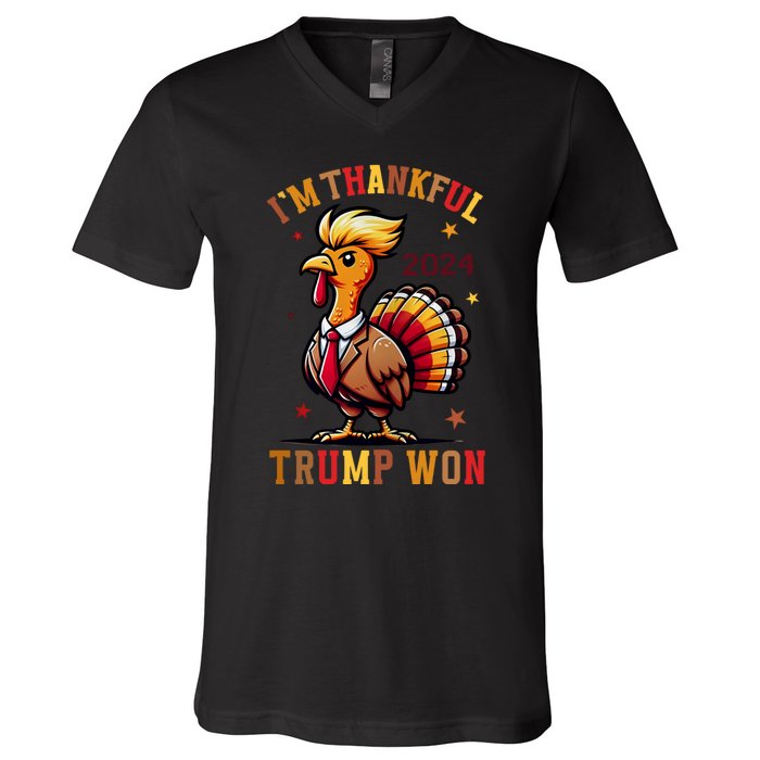 Im Thankful Trump Won Trump Thanksgiving V-Neck T-Shirt