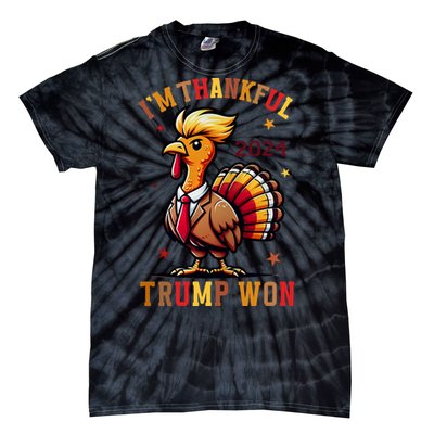 Im Thankful Trump Won Trump Thanksgiving Tie-Dye T-Shirt