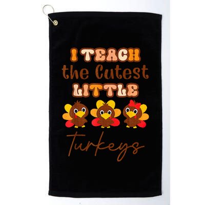 I Teach The Cutest Little Turkeys Teacher Thanksgiving Golf Towel
