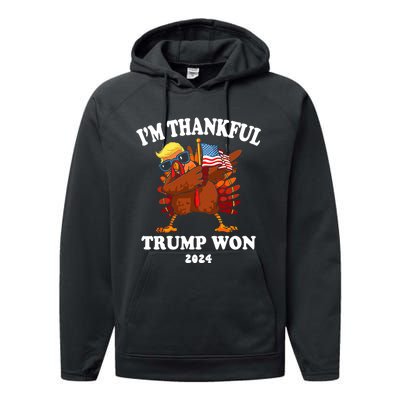 Im Thankful Trump Won Trump Thanksgiving Performance Fleece Hoodie