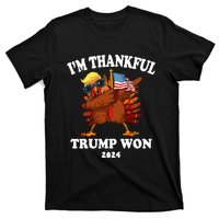 Im Thankful Trump Won Trump Thanksgiving T-Shirt