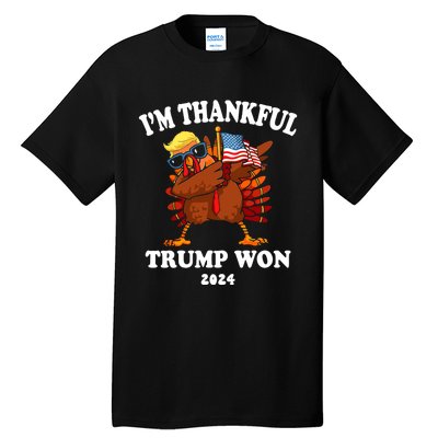 Im Thankful Trump Won Trump Thanksgiving Tall T-Shirt