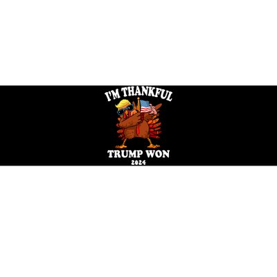 Im Thankful Trump Won Trump Thanksgiving Bumper Sticker