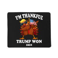 Im Thankful Trump Won Trump Thanksgiving Mousepad