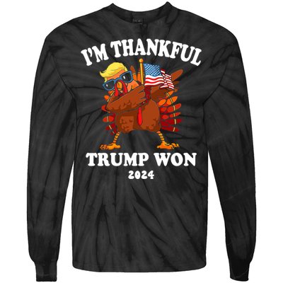 Im Thankful Trump Won Trump Thanksgiving Tie-Dye Long Sleeve Shirt