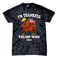 Im Thankful Trump Won Trump Thanksgiving Tie-Dye T-Shirt