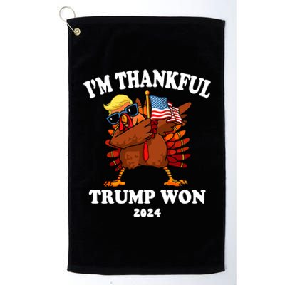 Im Thankful Trump Won Trump Thanksgiving Platinum Collection Golf Towel