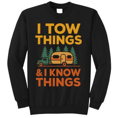 I Tow Things And I Know Things Fathers Day Sweatshirt