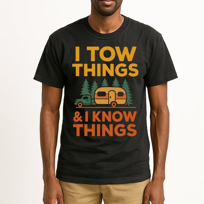 I Tow Things And I Know Things Fathers Day Tall T-Shirt