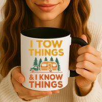 I Tow Things And I Know Things Fathers Day Mug