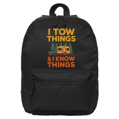 I Tow Things And I Know Things Fathers Day 16 in Basic Backpack