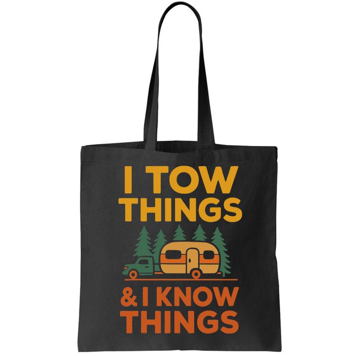 I Tow Things And I Know Things Fathers Day Bag