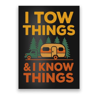I Tow Things And I Know Things Fathers Day Poster