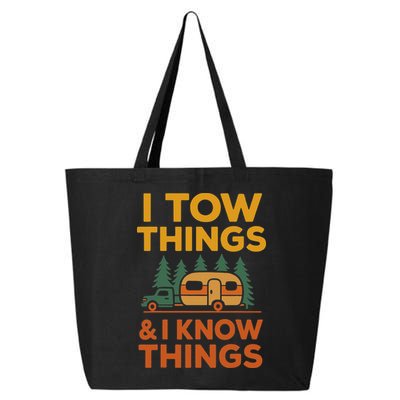 I Tow Things And I Know Things Fathers Day 25L Jumbo Tote