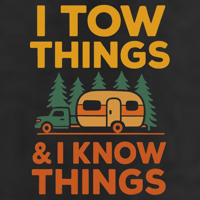 I Tow Things And I Know Things Fathers Day Golf Towel