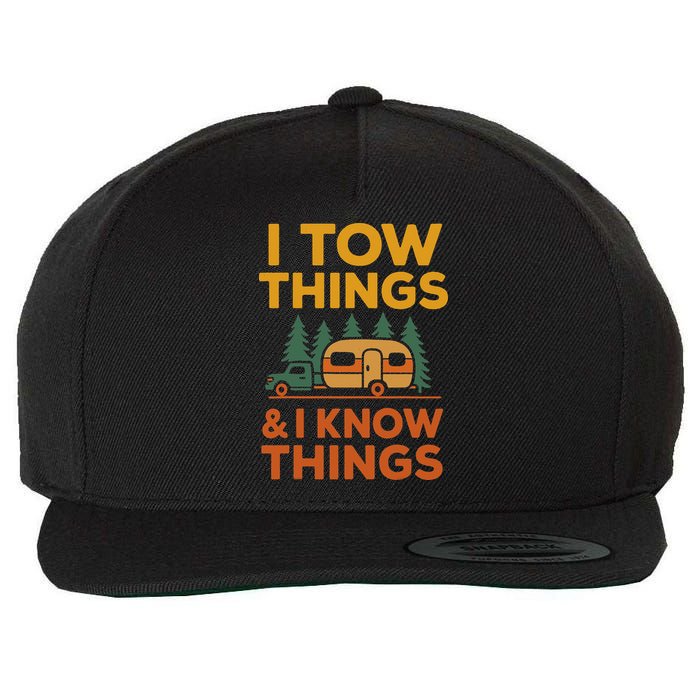 I Tow Things And I Know Things Fathers Day Wool Snapback Cap