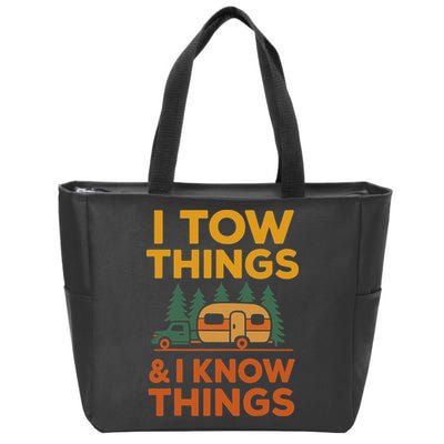 I Tow Things And I Know Things Fathers Day Zip Tote Bag