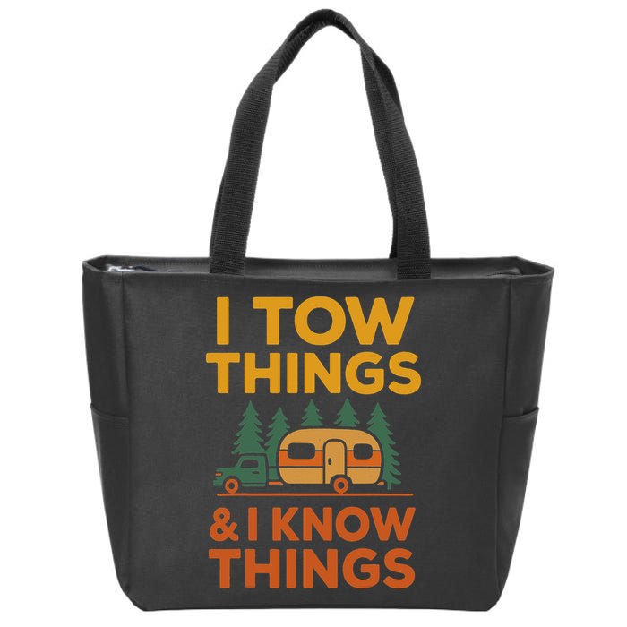 I Tow Things And I Know Things Fathers Day Zip Tote Bag