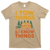 I Tow Things And I Know Things Fathers Day T-Shirt